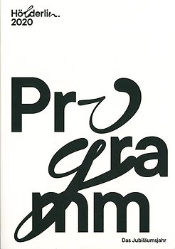 Hölderlin 2020. Das Jubiläumsjahr