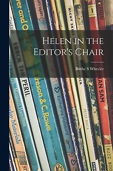 Helen in the Editor's Chair