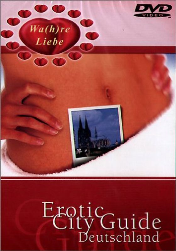 Wa(h)re Liebe - Erotic City Guide Deutschland DVD