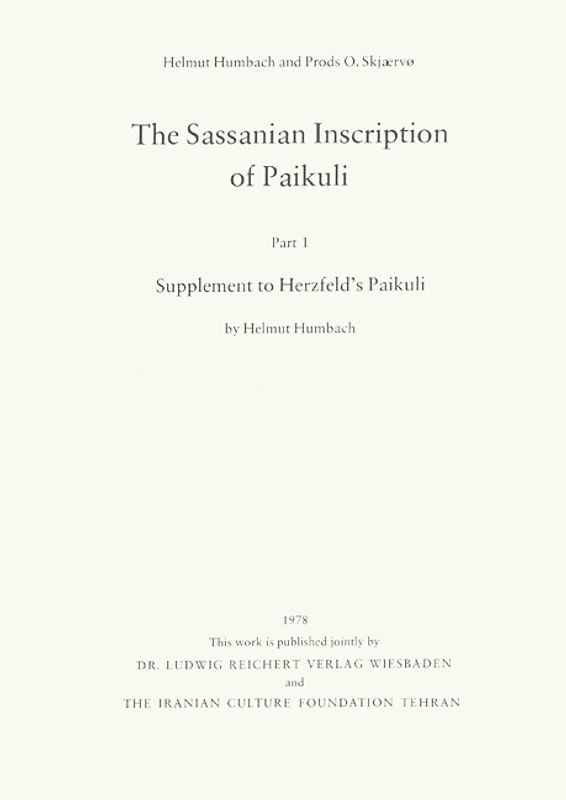 The Sassanian Inscription of Paikuli