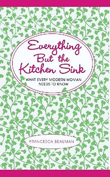Everything But the Kitchen Sink