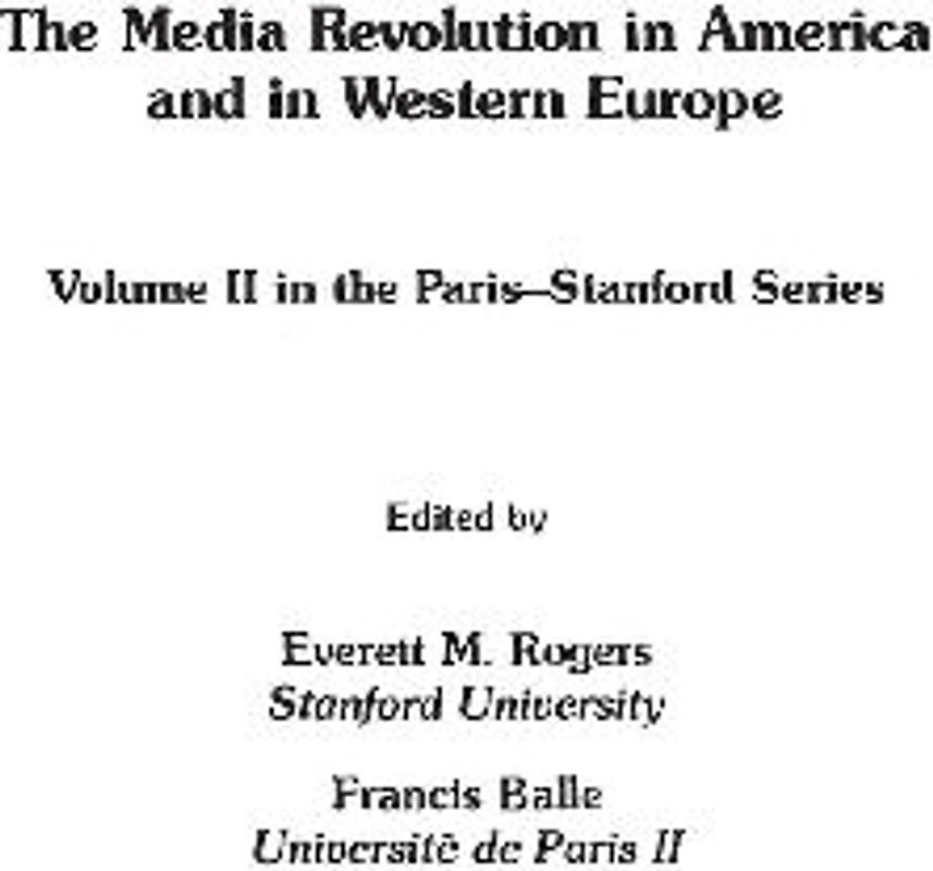 The Media Revolution in America and in Western Europe