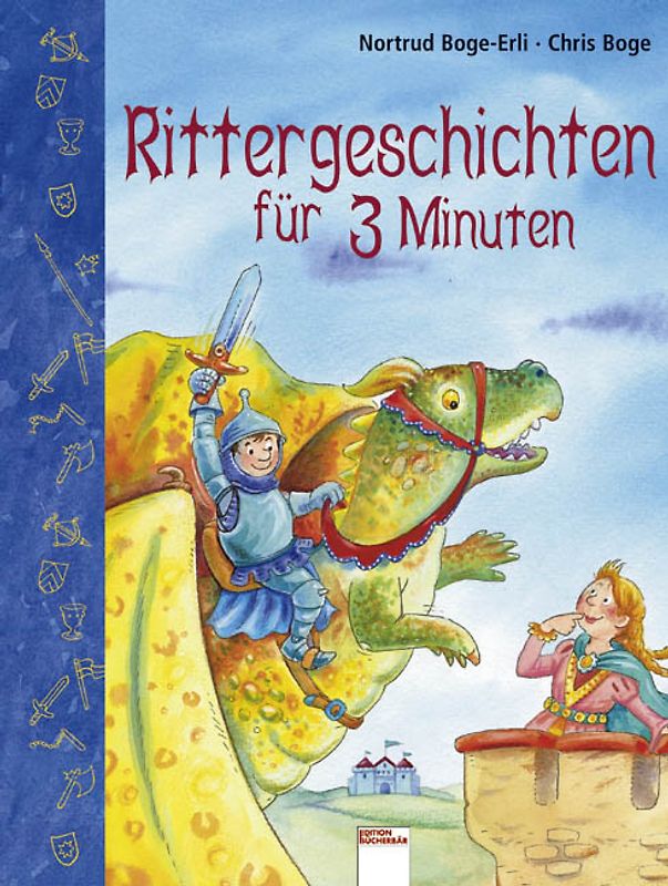Rittergeschichten für 3 Minuten