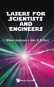 Lasers for Scientists and Engineers