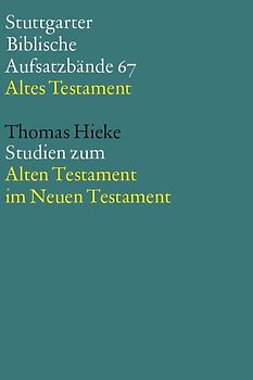 Studien zum Alten Testament im Neuen Testament
