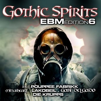 Various - Gothic Spirits EBM Edition 6 [2 CDs]