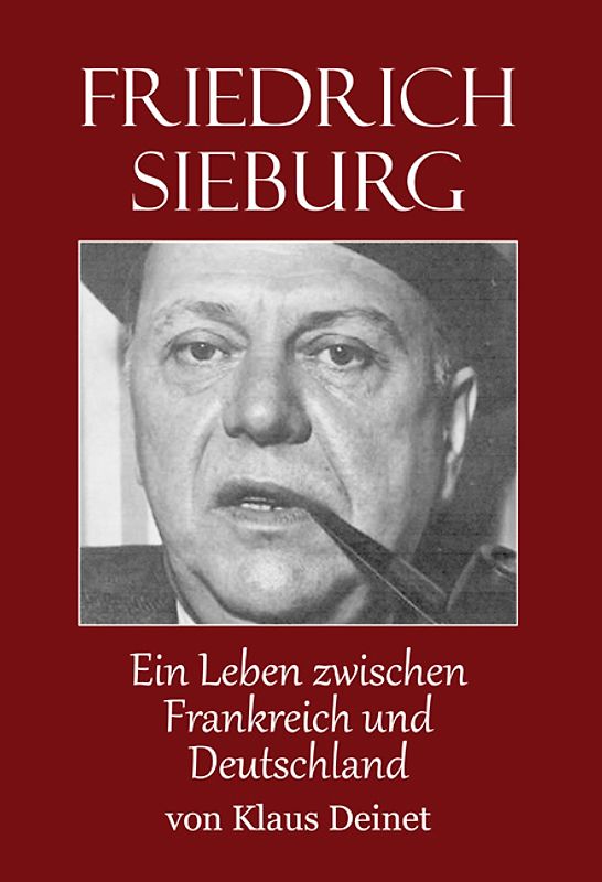 Friedrich Sieburg (1893 - 1964)