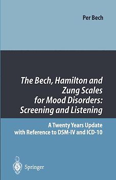 The Bech, Hamilton and Zung Scales for Mood Disorders: Screening and Listening