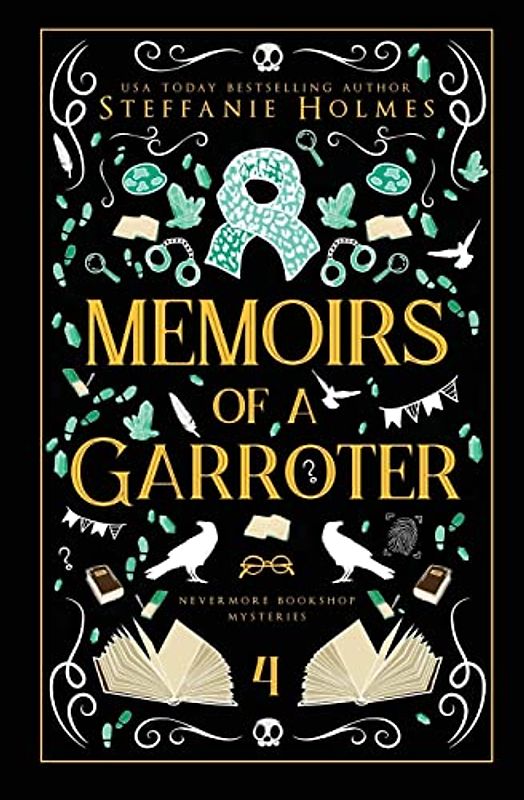 Memoirs of a Garroter: Luxe paperback edition (Nevermore Bookshop Mysteries, Band 4)