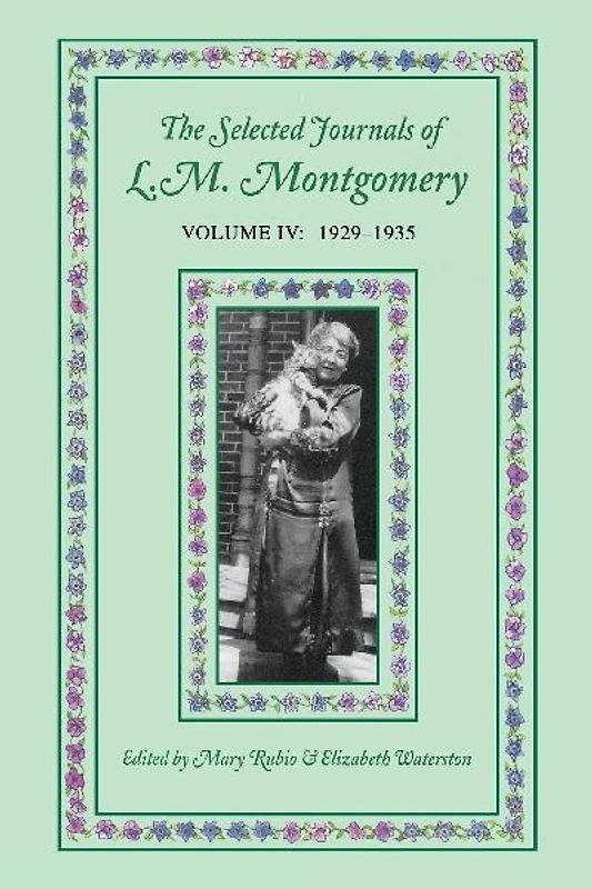 The Selected Journals of L.M. Montgomery