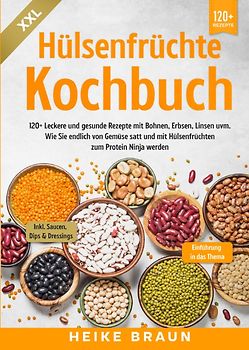 XXL Hülsenfrüchte Kochbuch