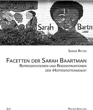 Facetten der Sarah Baartman