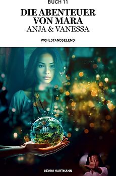 Die Abenteuer von Mara, Anja und Vanessa