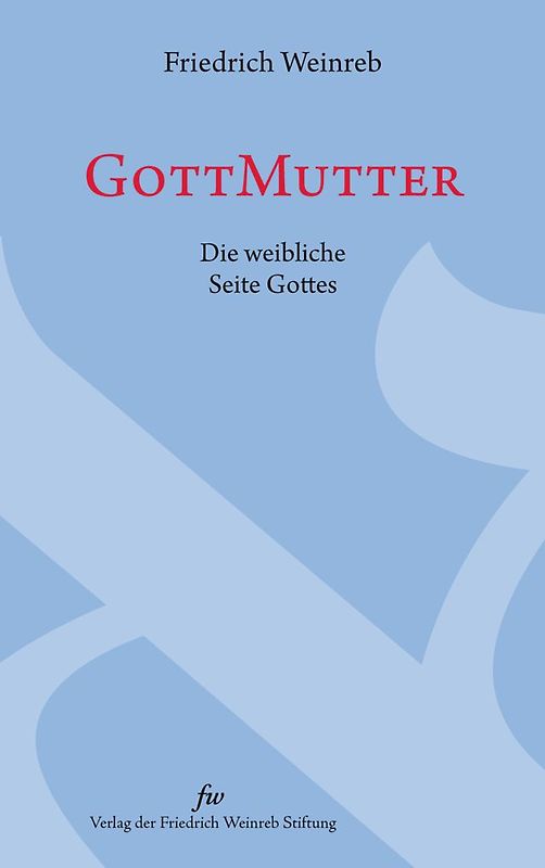 GottMutter