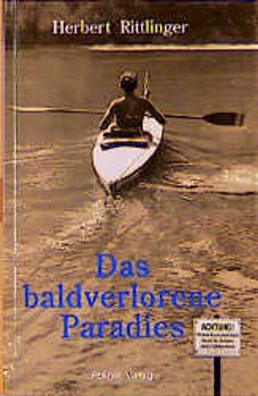 Das baldverlorene Paradies