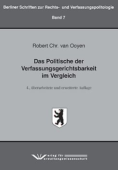 Das Politische der Verfassungsgerichtsbarkeit im Vergleich