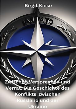 Zwischen Versprechen und Verrat: Die Geschichte des Konflikts zwischen Russland und der Ukraine