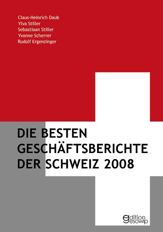 Die besten Geschäftsberichte der Schweiz 2008