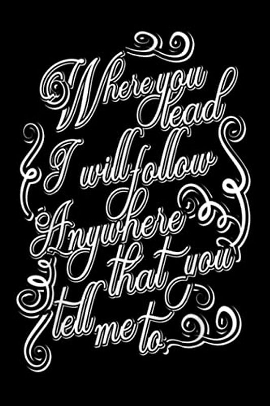 Where You Lead I Will Follow Quote - Body Measurements Tracker
