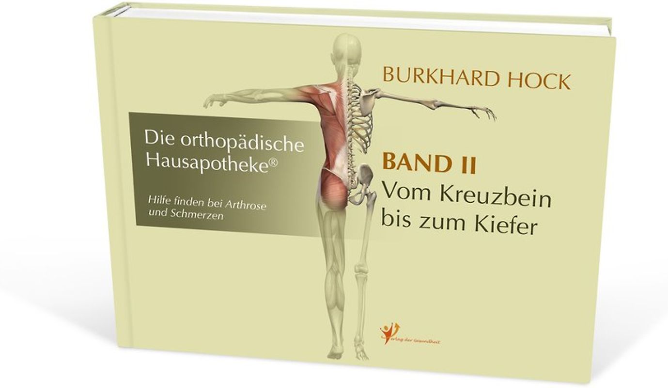 Die Orthopädische Hausapotheke – Band II
