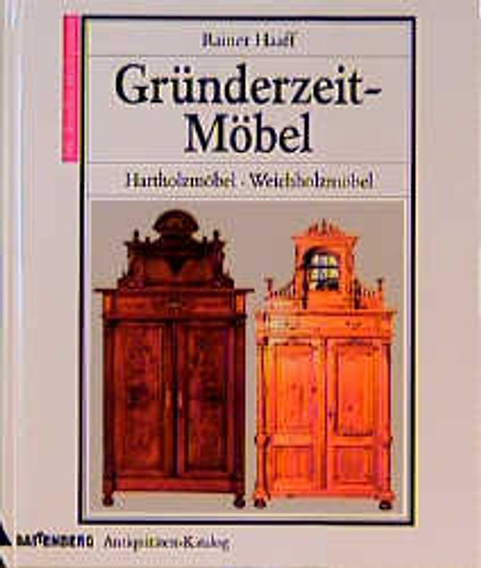 Gründerzeit-Möbel. Hartholzmöbel - Weichholzmöbel