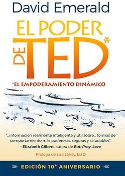El Poder de TED* (*El Empoderamiento Dinámico)