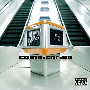 Combichrist - What the F**K Is Wrong With You People?