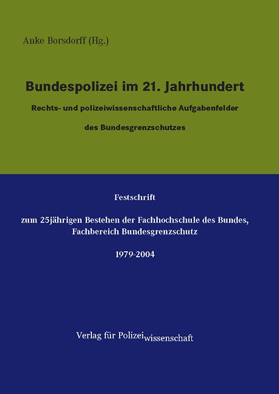 Bundespolizei im 21. Jahrhundert