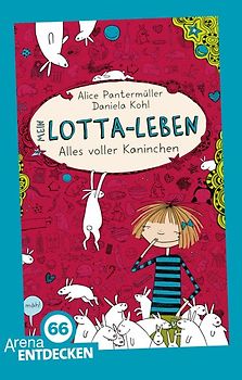 Mein Lotta-Leben. Alles voller Kaninchen