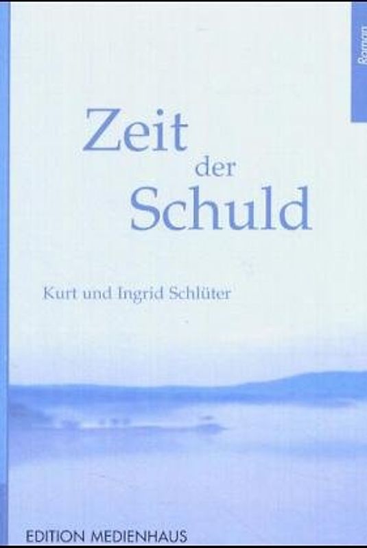 Zeit der Schuld