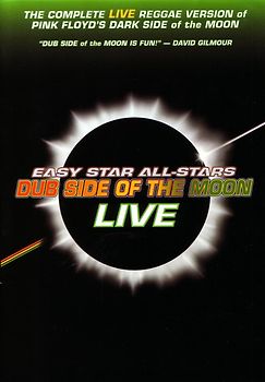 Easy Star All-Stars - Dub Side Of The Moon Live (NTSC)