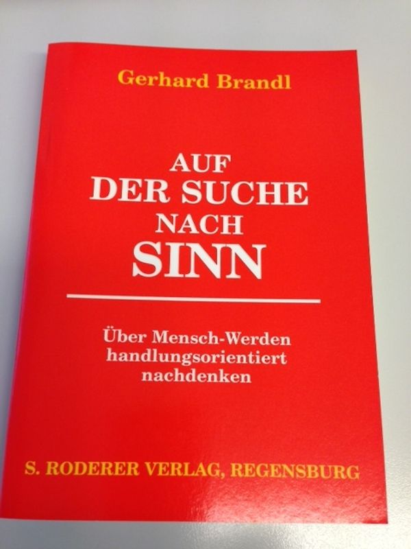 Auf der Suche nach Sinn