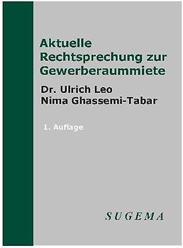Aktuelle Rechtsprechung zur Gewerberaummiete
