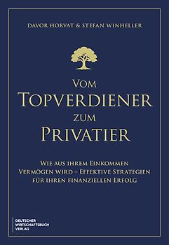 Vom Topverdiener zum Privatier