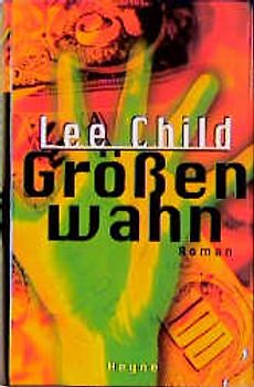 Grössenwahn. Roman