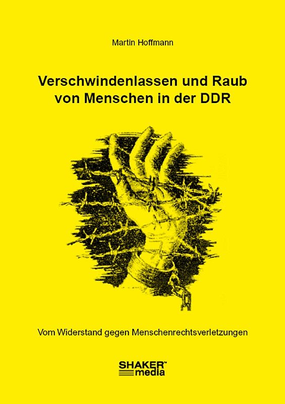 Verschwindenlassen und Raub von Menschen in der DDR