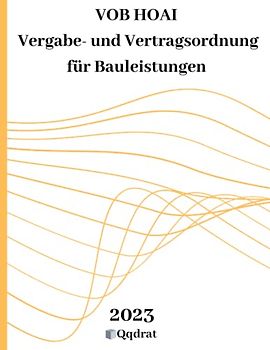 VOB HOAI | Vergabe- und Vertragsordnung für Bauleistungen | VOB/B | VOB C |VOB HOAI Buch | Gesetzbuch und Gesetzessammlung von Qqdrat | Neueste Auflage der Gesetzestexte |