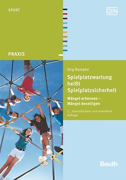 Spielplatzwartung heißt Spielplatzsicherheit