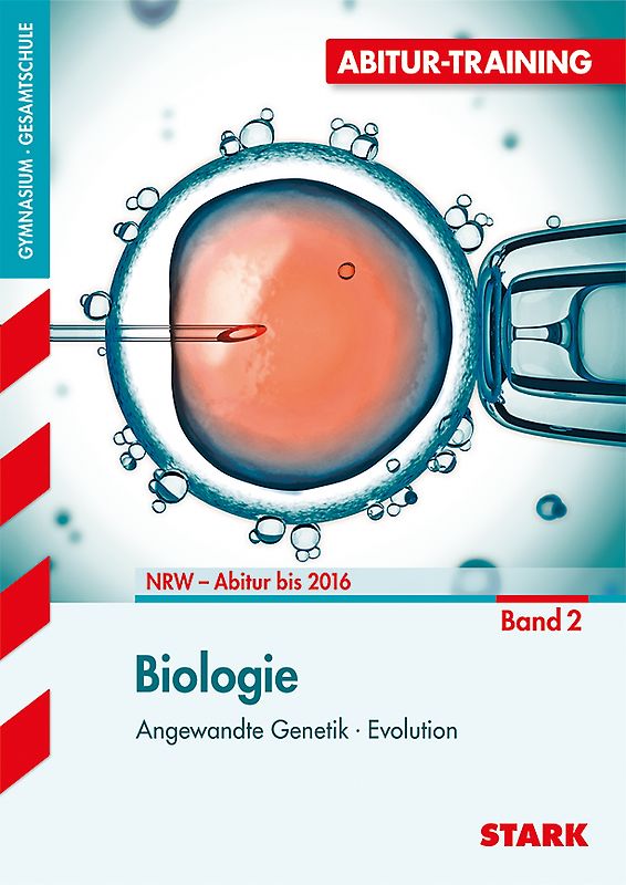 STARK Abitur-Training - Biologie 2 Nordrhein-Westfalen