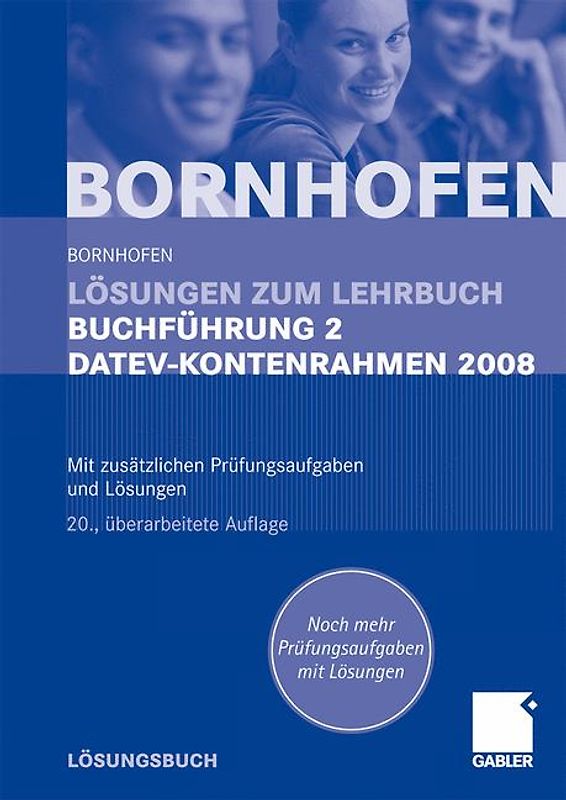 Lösungen zum Lehrbuch Buchführung 2 DATEV-Kontenrahmen 2008