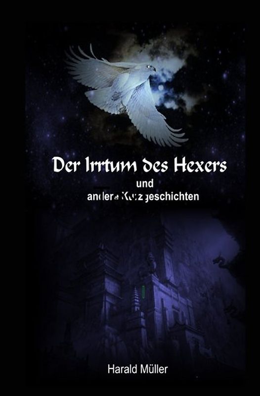 Der Irrtum des Hexers und weitere Kurzgeschichten