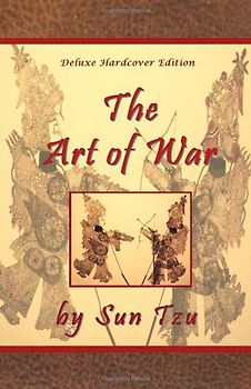 The Art of War by Sun Tzu - Deluxe Hardcover Edition - Tzu, Sun