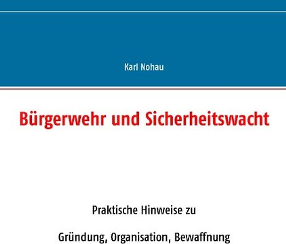 Bürgerwehr und Sicherheitswacht