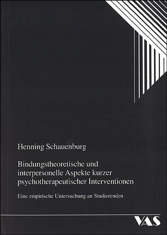 Bindungstheoretische und interpersonelle Aspekte kurzer psychotherapeutischer Interventionen