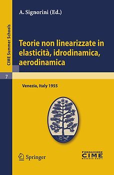 Teorie non linearizzate in elasticità, idrodinamica e aerodinamica
