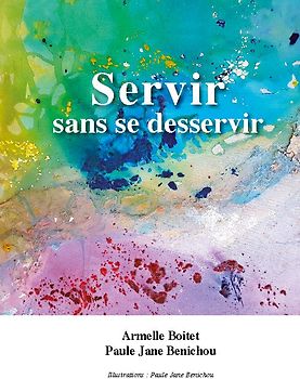 Servir sans se desservir