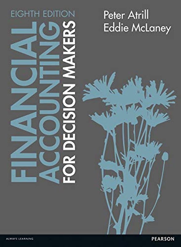 Financial Accounting for Decision Makers