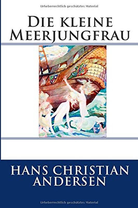 Die kleine Meerjungfrau - Andersen, Hans Christian
