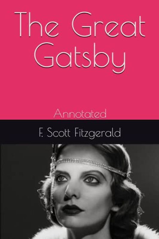 The Great Gatsby: Annotated