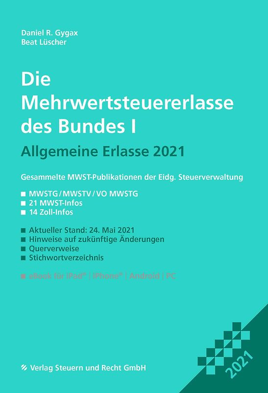 Die Mehrwertsteuererlasse des Bundes I 2021